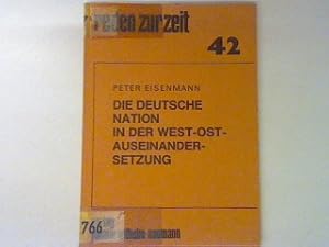 Bild des Verkufers fr Die Deutsche Nation in der West-Ost-Auseindersetzung. Reden zur Zeit Heft 42; zum Verkauf von books4less (Versandantiquariat Petra Gros GmbH & Co. KG)