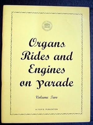 Organs Rides and Engines on Parade Volume Two