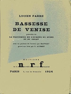 Bassesse de Venise précédée de la traversée de l'Europe en avion et du Legat.