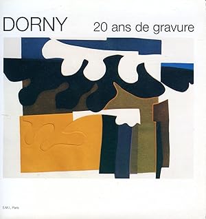 DORNY 20 ans de gravure.