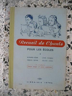 Bild des Verkufers fr Receuil de chants pour les ecoles - 2e livret - Cours moyen et cours superieur zum Verkauf von Frederic Delbos