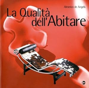 Seller image for La qualit dell'abitare. for sale by LIBET - Libreria del Riacquisto