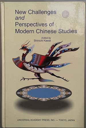 New Challenges and Perspectives of Modern Chinese Studies [Frontiers science series, no. 52.]