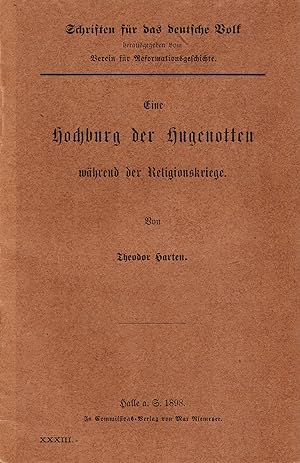 Immagine del venditore per Eine Hochburg der Hugenotten whrend der Religionskriege venduto da Antiquariat Immanuel, Einzelhandel