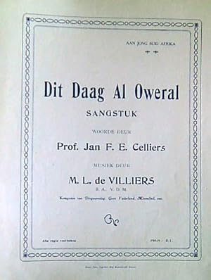 Seller image for Dit daag al oweral. Sangstuk. Woorde deur Prof. Jan F.E. Celliers for sale by Paul van Kuik Antiquarian Music