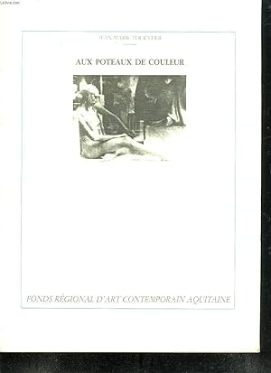 Bild des Verkufers fr AUX POTEAUX DE COULEUR. zum Verkauf von Le-Livre