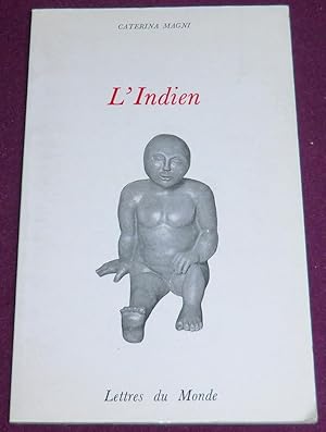 Seller image for L'INDIEN for sale by LE BOUQUINISTE