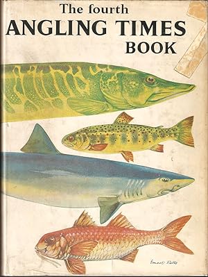 Imagen del vendedor de THE FOURTH ANGLING TIMES BOOK. Edited by Peter Tombleson and Jack Thorndike. Illustrated by Ernest Petts. a la venta por Coch-y-Bonddu Books Ltd