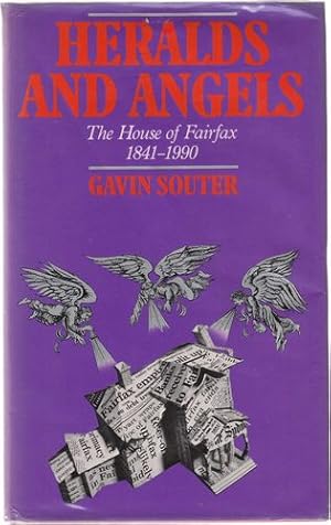 Bild des Verkufers fr Heralds And Angels The House Of Fairfax 1841-1990. zum Verkauf von Time Booksellers