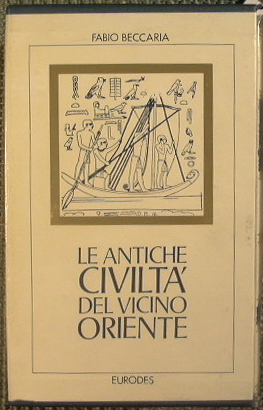 Le Antiche Civiltà del vicino Oriente