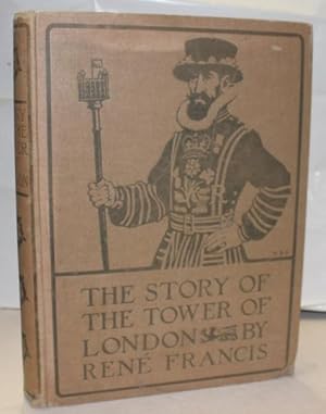 The Story of the Tower of London