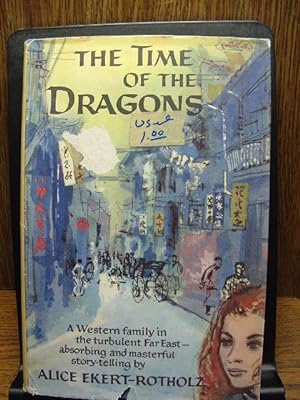 Seller image for THE TIME OF THE DRAGONS for sale by The Book Abyss