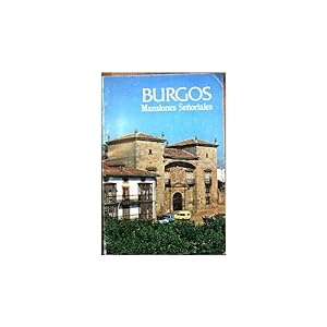 Seller image for Burgos. Mansiones Seoriales for sale by Librera Salamb