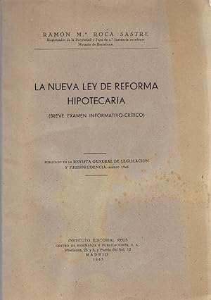 Image du vendeur pour LA NUEVA LEY DE REFORMA HIPOTECARIA (Breve examen informativo-crtico) mis en vente par Librera Torren de Rueda