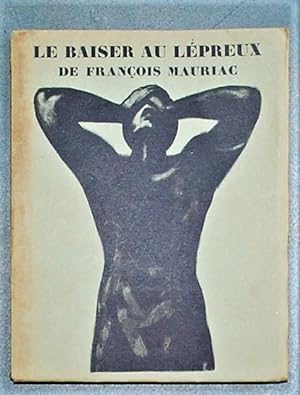 Le Baiser Au Lépreux. 18 Lithographies Originales De Henri Mirande.