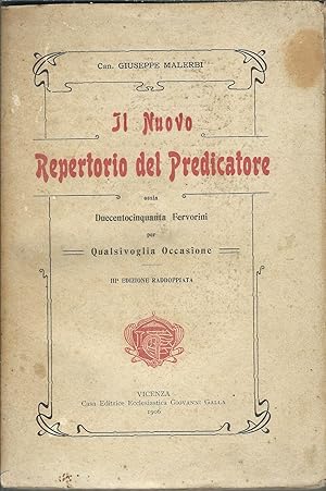 IL NUOVO REPERTORIO DEL PREDICATORE OSSIA 250 FERVORINI PER QUALSIVOGLIA OCCASIONE 3°EDIZIONE RAD...