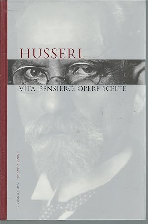 HUSSERL VITA, PENSIERO, OPERE SCELTE