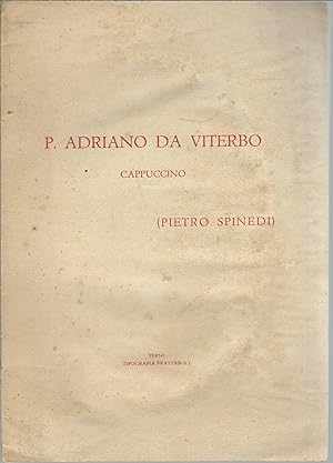 P. ADRIANO DA VITERBO - CAPPUCCINO - ( PIETRO SPINEDI)