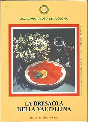 Seller image for LA BRESAOLA DELLA VALTELLINA TIRANO 28 SETTEMBRE 1997 for sale by Libreria Rita Vittadello