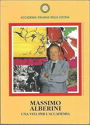 MASSIMO ALBERINI :UNA VITA PER L'ACCADEMIA