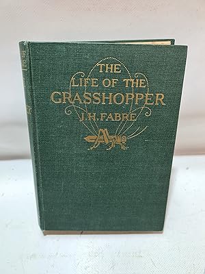 Bild des Verkufers fr THE LIFE OF THE GRASSHOPPER. zum Verkauf von Cambridge Rare Books