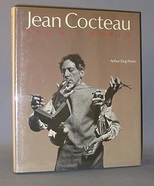 Jean Cocteau and His World: An Illustrated Biography