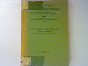 Bild des Verkufers fr Die Entwicklung von Regionen im Lande Nordrhein-Westfalen - ein Beitrag zur Agrarplanung. Forschung und Beratung Reihe B; wissenschaftliche Berichte der Universitt Bonn Heft 20; zum Verkauf von books4less (Versandantiquariat Petra Gros GmbH & Co. KG)