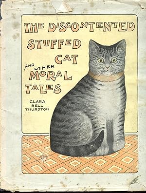 The Discontented Stuffed Cat and Other Moral Tales