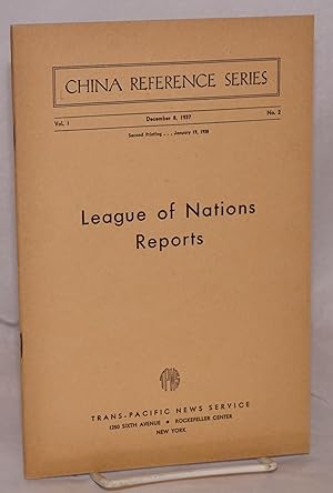 Imagen del vendedor de China reference series; vol. 1 no. 2, December 8, 1937: League of Nations reports a la venta por Bolerium Books Inc.