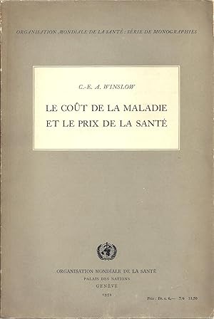 Le coût de la maladie et le prix de la santé