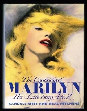 The unabridged Marilyn : her life from A to Z