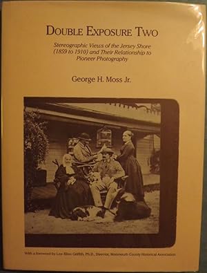 DOUBLE EXPOSURE TWO: STEREOGRAPHIC VIEWS OF THE JERSEY SHORE