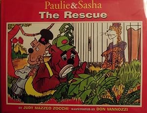 Imagen del vendedor de PAULIE & SASHA: THE RESCUE a la venta por Antic Hay Books