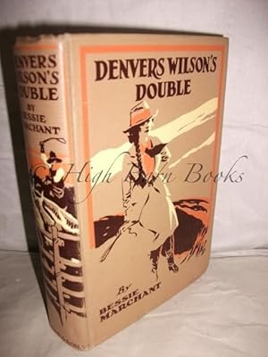 Denver Wilson's Double: A Story of New Mexico