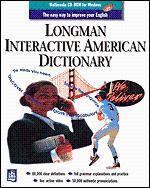 LONGMAN INTERACTIVE AMERICAN DICTIONARY