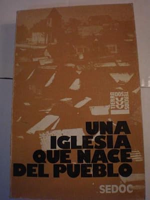 Seller image for Una Iglesia que nace del pueblo for sale by Librera Antonio Azorn