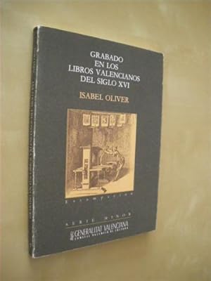 Seller image for GRABADO EN LOS LIBROS VALENCIANOS DEL SIGLO XVI for sale by LIBRERIA TORMOS