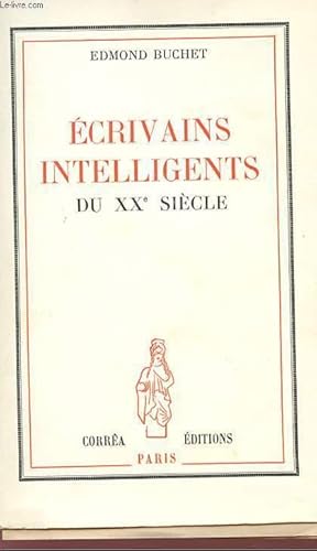 Seller image for ECRIVAINS INTELLIGENTS DU XX SIECLE. for sale by Le-Livre