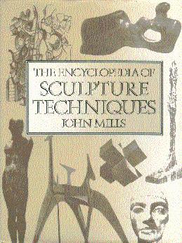 The Encyclopedia of Sculpture Techniques