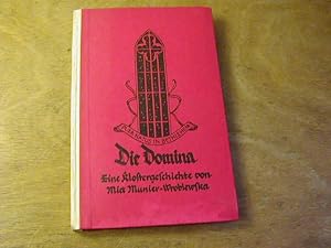 Seller image for Die Domina. Eine Klostergeschichte for sale by Antiquariat Fuchseck