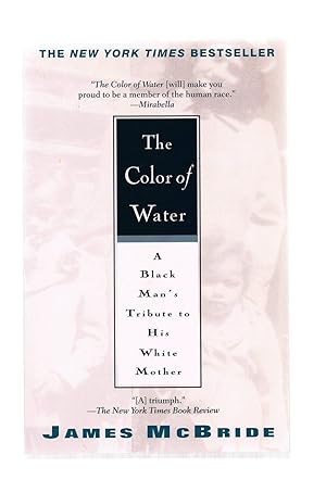Seller image for The Color of Water: A Black Man's Tribute to His White Mother for sale by Riverhorse Books
