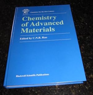 Chemistry of Advanced Materials - A 'Chemistry for the 21st Century' monograph
