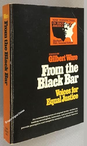 Image du vendeur pour FROM THE BLACK BAR: Voices for Equal Justice mis en vente par Inga's Original Choices