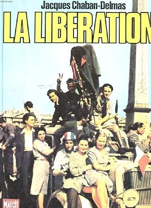 Seller image for LA LIBERATION for sale by Le-Livre