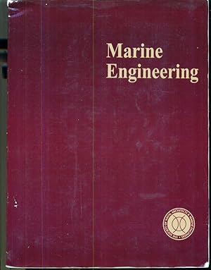 Immagine del venditore per Marine Engineering - Written By a Group of Authorities venduto da Don's Book Store