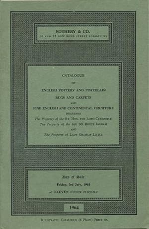 Bild des Verkufers fr Catalogue of English Pottery and Porcelain Rugs and Carpets and Fine English and Continental Furniture including the Property of the Rt. Hon. the Lord Craigmyle . Sir Bruce Ingram . Lady Graham Little. Friday, 3rd July, 1964 zum Verkauf von Kaaterskill Books, ABAA/ILAB