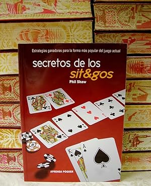 Imagen del vendedor de SECRETOS DE LOS SIT&GOS . Estrategias ganadoras para la forma ms popular del juego actual . Aprenda Pquer . a la venta por montgiber