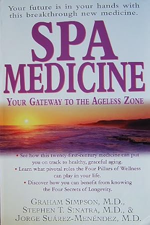 Spa Medicine. Your Gateway to the Ageless Zone.