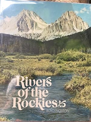 Rivers of the Rockies.
