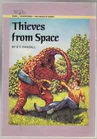 Imagen del vendedor de Thieves from Space a la venta por HORSE BOOKS PLUS LLC